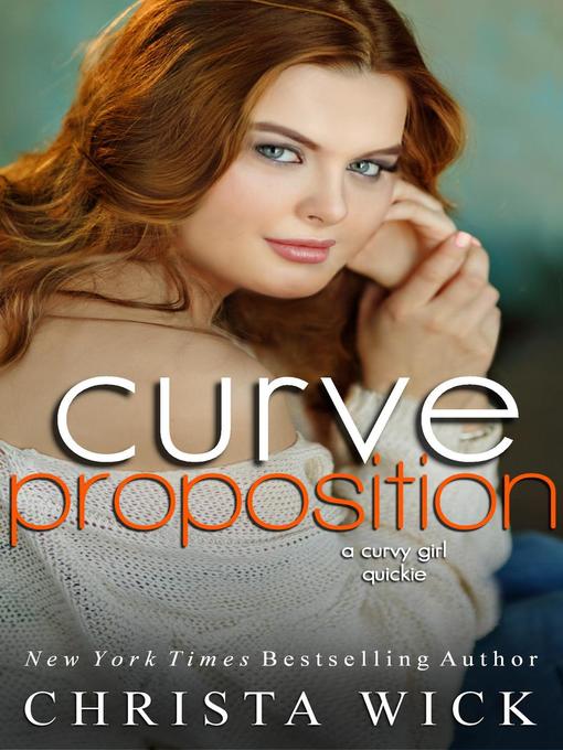 Title details for Curve Proposition by Christa Wick - Available